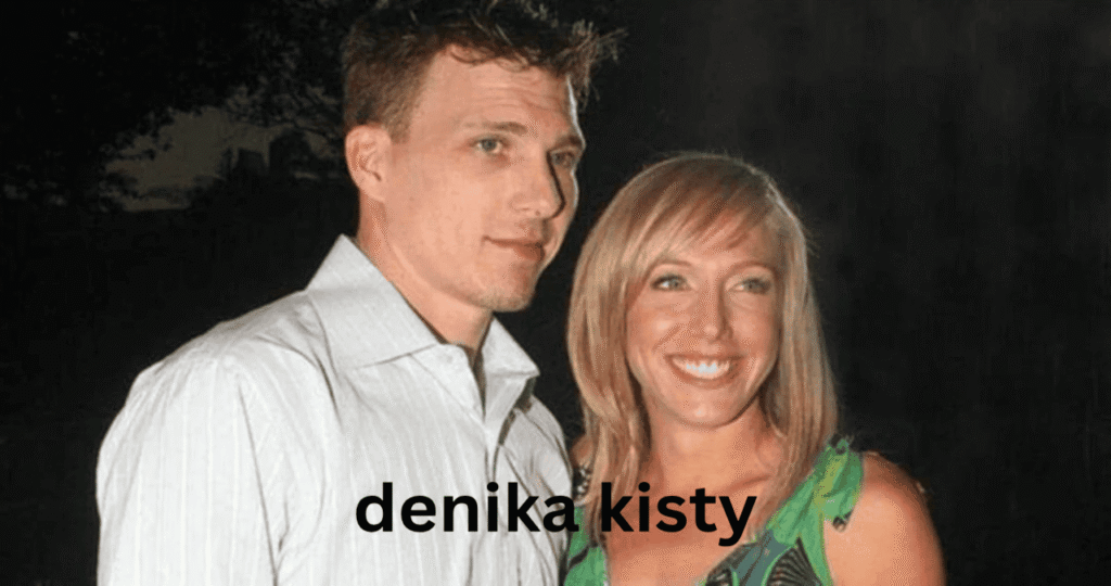 Denika Kisty