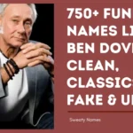 funny names like ben dover